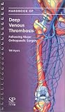 Handbook of Deep Venous Thrombosis