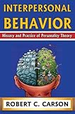 Interpersonal behaviour : history and practice of personality theory