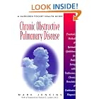 Click here to buy Chronic Obstructive Pulmonary Disease: Practical, Medical, and Spiritual... by Mark Jenkins.