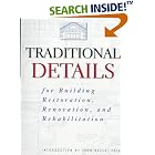 Traditional Details: For Building Restoration, Renovation, and Rehabilitation : From the... by  Charles George Ramsey and Harold Reeve Sleeper