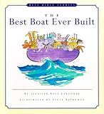 The Best Boat Ever Built (Larcombe, Jennifer Rees, Best Bible Stories Series.)