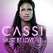 Must Be Love [Remix] (feat. Busta Rhymes, Day26, Red Cafe)