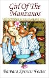 Girl of the Manzanos (First Fiction)