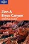 Zion & Bryce Canyon National Parks (Lonely Planet)
