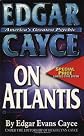 Edgar Cayce on Atlantis