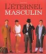 L'Eternel masculin