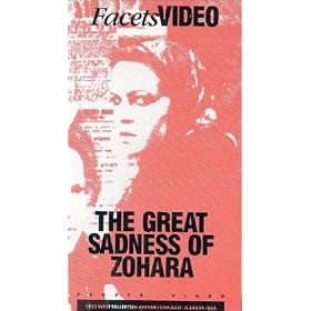 Great Sadness of Zohara [VHS]