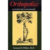 Orthopedics: A History and Iconography (Norman Orthopedic, No. 3)