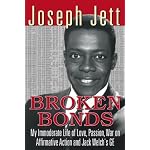 Broken Bonds: My Immoderate Life of Love, Passion, War on Affirmative Action and Jack Welch's Ge book cover