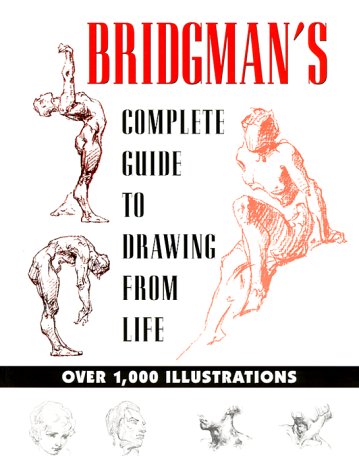 Bridgman's Complete Guide to Drawing from Life 