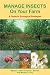 Read more about Manage Insects on Your Farm: A Guide to Ecological Strategies (Sustainable Agriculture Network Handbook) at Amazon.com