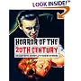 Horror of the 20th Century : An Illustrated History