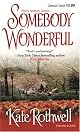 Somebody Wonderful (Zebra Debut)