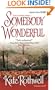 Somebody Wonderful (Zebra Debut)