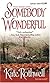 Somebody Wonderful (Zebra Debut)