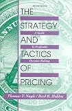 The Strategy and Tactics of Pricing: A Guide to Growing More Profitably (4th Edition)