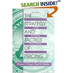 The Strategy and Tactics of Pricing: A Guide to Profitable Decision Making