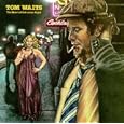 Tom Waits San Diego Serenade