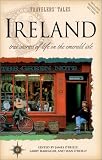 Ireland: True Stories of Life on the Emerald Isle (Travelers Tales)