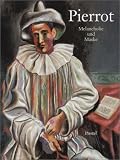 Pierrot: Melancholie und Maske (German Edition)