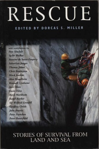 Rescue: Stories of Survival from Land and Sea (Adrenaline)