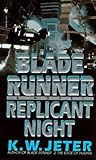 Replicant Night
