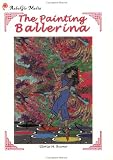 More details of book titled: The Painting Ballerina