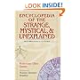 Encyclopedia of the Strange, Mystical, and Unexplained
