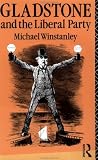 Gladstone and the Liberal Party (Lancaster pamphlets)