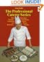 The Professional Caterer Series: Individual Cold Dishes, Pates, Terrines, Galantines and Ballotines, Aspics, Pizzas and Quiches
