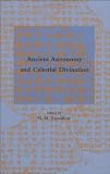 Ancient Astronomy and Celestial Divination (Dibner Institute Studies in the History of Science and Technology) Ancient Astronomy and Celestial Divination (Dibner Institute Studies in the History of Science and Technology)