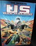 The Modern US war machine : an encyclopedia of American military equipment and strategy