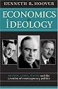 Economics as Ideology; Keynes, Laski, Hayek, and the Creation of Contemporary Politics
