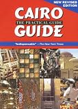 Cairo: The Practical Guide; New Revised Edition