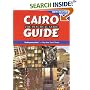 Cairo: The Practical Guide; New Revised Edition
