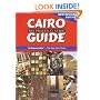 Cairo: The Practical Guide; New Revised Edition