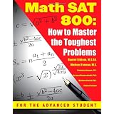 Math SAT 800: How To Master the Toughest Problems