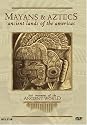 Mayans and Aztecs - Ancient Lands of the Americas (Lost Treasures of the Ancient World)