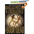 The Book of the Dead by Douglas Preston and Lincoln Child