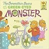 The Berenstain Bears and the Green-Eyed Monster