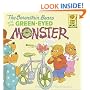 The Berenstain Bears and the Green-Eyed Monster (First Time Books(R))