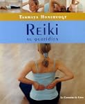 Reiki au quotidien : Gestes simples c...