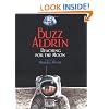 Reaching for the Moon (Outstanding Science Trade Books for Students K-12)