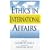 Ethics in International Affairs: Theories and Cases