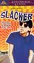 Slacker [VHS]