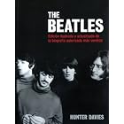 The Beatles: Edicion ilustrada y actualizada de la biografia... by  Hunter Davies and Juan Trejo