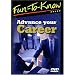 Fun To Know: Advance Your Career