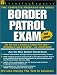 Border Patrol Exam, Second Edition
