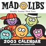 Mad Libs 2003 Calendar: World's Greatest Word Game