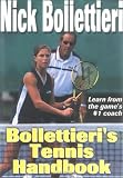 Bollettieri`s Tennis Handbook